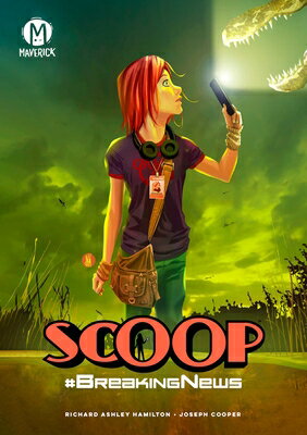 Scoop Vol. 1: Breaking News SCOOP VOL 1 [ Richard Ashley Hamilton ]