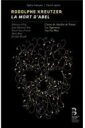 【輸入盤】La Mort D'abel: Van Waas / Les Agremens Droy J-s.bou Pruvot (+book) [ クロイツェ...