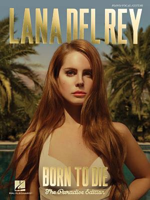 Lana del Rey - Born to Die: The Paradise Edition LANA DEL REY - BORN TO DIE Lana del Rey