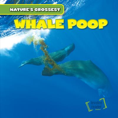 Whale Poop WHALE POOP （Nature's Grossest） 