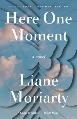 Here One Moment HERE 1 MOMENT [ Liane Moriarty ]