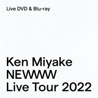 Ken Miyake NEWWW LIVE TOUR 2022
