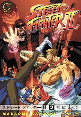 Street Fighter II, Volume 2 STREET FIGHTER II V02 （Street Fighter II） [ Masaomi Kanzaki ]