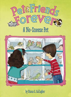 A No-Sneeze Pet PET FRIENDS FOREVER NO-SNEEZE （Pet Friends Forever） [ Adriana Puglisi ]