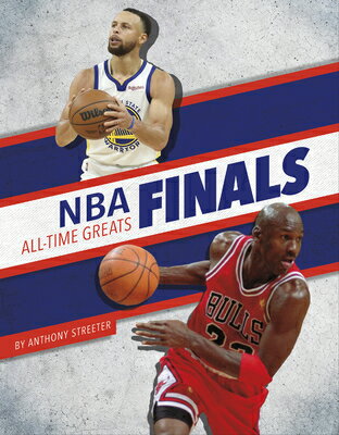 NBA Finals All-Time Greats NBA FINALS ALL-TIME GREATS [ Anthony Streeter ]