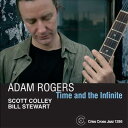 【輸入盤】Time & The Infinite [ Adam Rogers ]