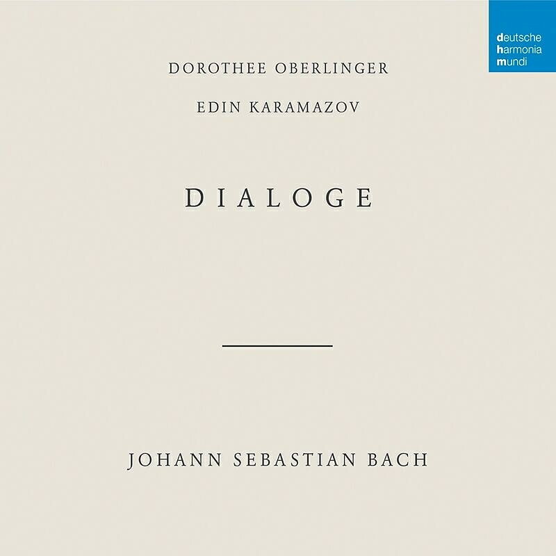 【輸入盤】『バッハ：ディアローグ（対話）』 ドロテー・オベルリンガー、エディン・カラマーゾフ