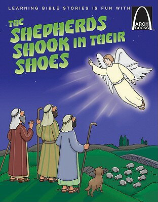 The Shepherds Shook in Their Shoes - Arch Books SHEPHERDS SHOOK IN THEIR SHOES [ Michelle Medlock Adams ]