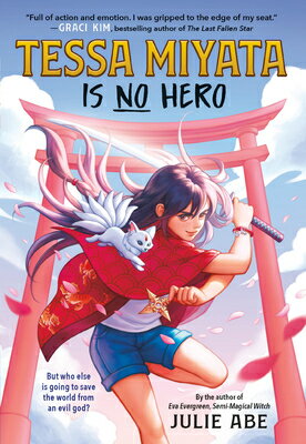 Tessa Miyata Is No Hero TESSA MIYATA IS NO HERO [ Julie Abe ]