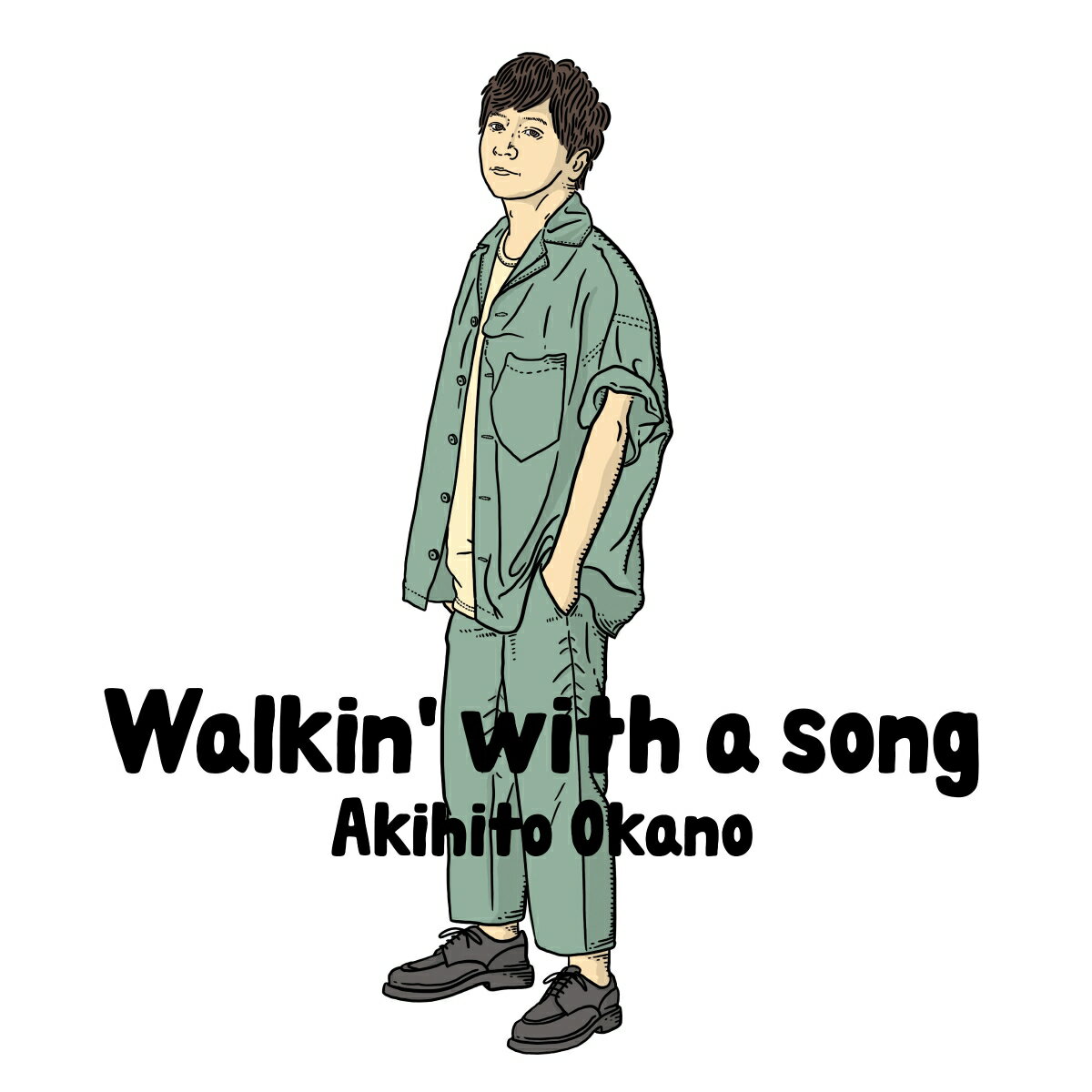 Walkin' with a song (初回生産限定盤A CD＋Blu-ray) [ 岡野昭仁 ]