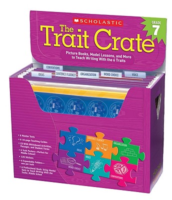 The Trait Crate, Grade 7: Mentor Texts, Model Lessons, and More to Teach Writing with the 6 Traits [ TRAIT CRATE GRADE 7 [ Ruth Culham ]