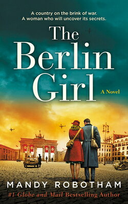 The Berlin Girl BERLIN GIRL [ Mandy Robotham ]