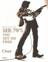 Char／MR．70’S　YOU　SET　ME　FREE