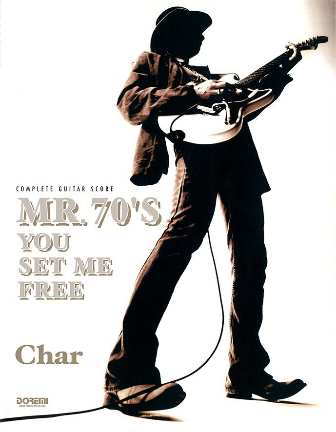 Char／MR．70’S　YOU　SET　ME　FREE