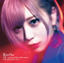 月姫 -A piece of blue glass moon- THEME SONG E.P. ReoNa