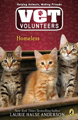 Homeless HOMELESS （Vet Volunteers） [ Laurie Halse Anderson ]