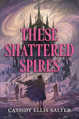 These Shattered Spires THESE SHATTERED SPIRES （Wyrdos） 