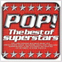 ポップ!★ -The best of superstars- [ (オムニバス) ]