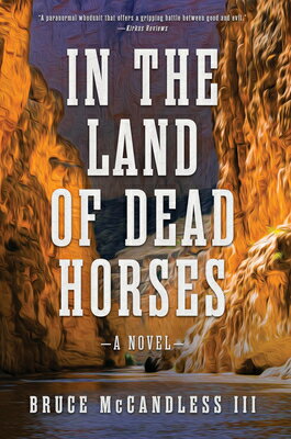 In the Land of Dead Horses IN THE LAND OF DEAD HORSES 