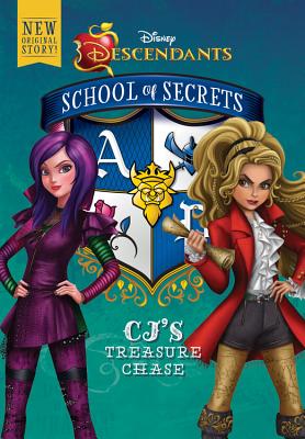 School of Secrets: Cj's Treasure Chase (Disney Descendants) SCHOOL OF SECRETS CJS TREAS CH （School of Secrets） [ Jessica Brody ]
