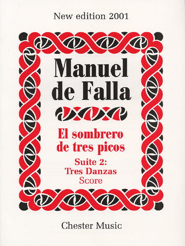 【輸入楽譜】ファリャ, Manuel de: バレエ音楽「三角帽子」 第2組曲より 3つの踊り: スタディ・スコア