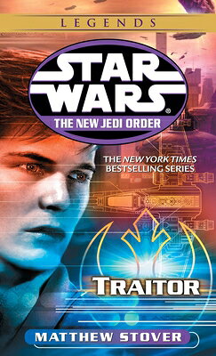 Traitor: Star Wars Legends TRAITOR SW LEGENDS （Star Wars: The New Jedi Order - Legends） [ Matthew Stover ]