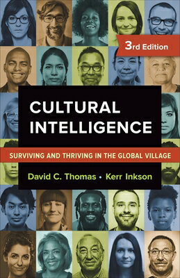 Cultural Intelligence: Surviving and Thriving in the Global Village CULTURAL INTELLIGENCE 3/E 