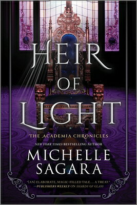 Heir of Light HEIR OF LIGHT ORIGINAL/E （Academia Chronicles） [ Michelle Sagara ]