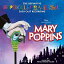 【輸入盤】Mary Poppins Definitive Supercalifragilistic 2020 Cast) (Live At The Prince Edward Theatre)