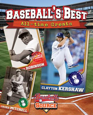 Baseball's Best: All-Time Greats BASEBALLS BEST 