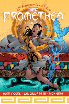 Promethea: 20th Anniversary Deluxe Edition Book One PROMETHEA 20TH ANNIV DLX /E BK [ Alan Moore ]