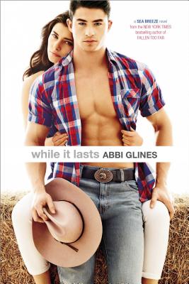 While It Lasts WHILE IT LASTS （Sea Breeze） [ Abbi Glines ]