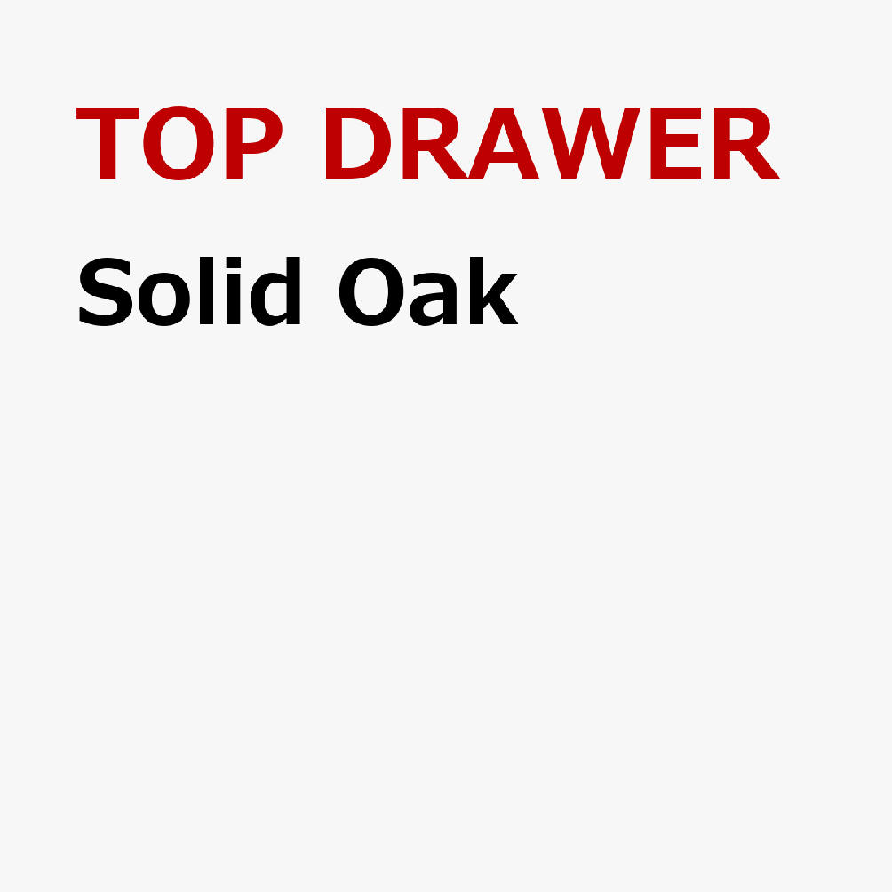 Solid Oak