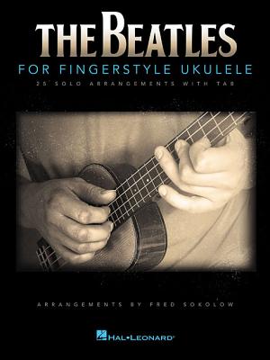 The Beatles for Fingerstyle Ukulele BEATLES FOR FINGERSTYLE UKULEL [ The Beatles ]
