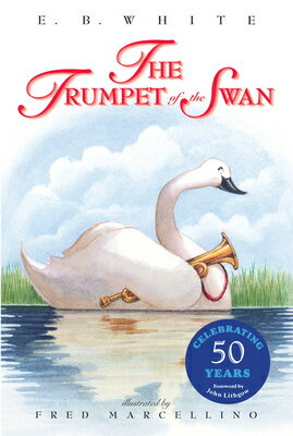 TRUMPET OF THE SWAN,THE(B) E. B. WHITE