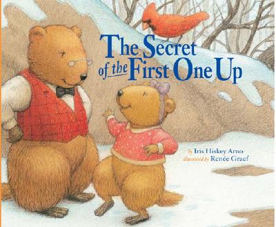 Secret of the First One Up SECRET OF THE 1ST 1 UP [ Iris Hiskey Arno ]