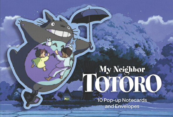 My Neighbor Totoro: 10 Pop-Up Notecards and Envelopes: (Totoro Products, Studio Ghibli Products, Tot TOTORO POP-UP NOTECARDS （Studio Ghibli X Chronicle Books） 