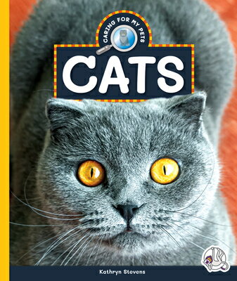 Cats CATS （Caring for My Pets） [ Kathryn Stevens ]
