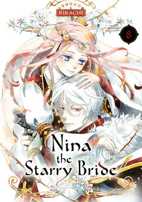 Nina the Starry Bride 8 NINA THE STARRY BRIDE 8 ��Nina the Starry Bride�� [ Rikachi ]