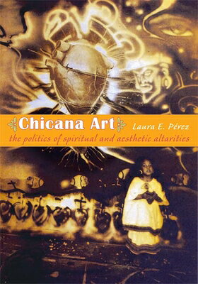 The first full-length survey of contemporary Chicana artists