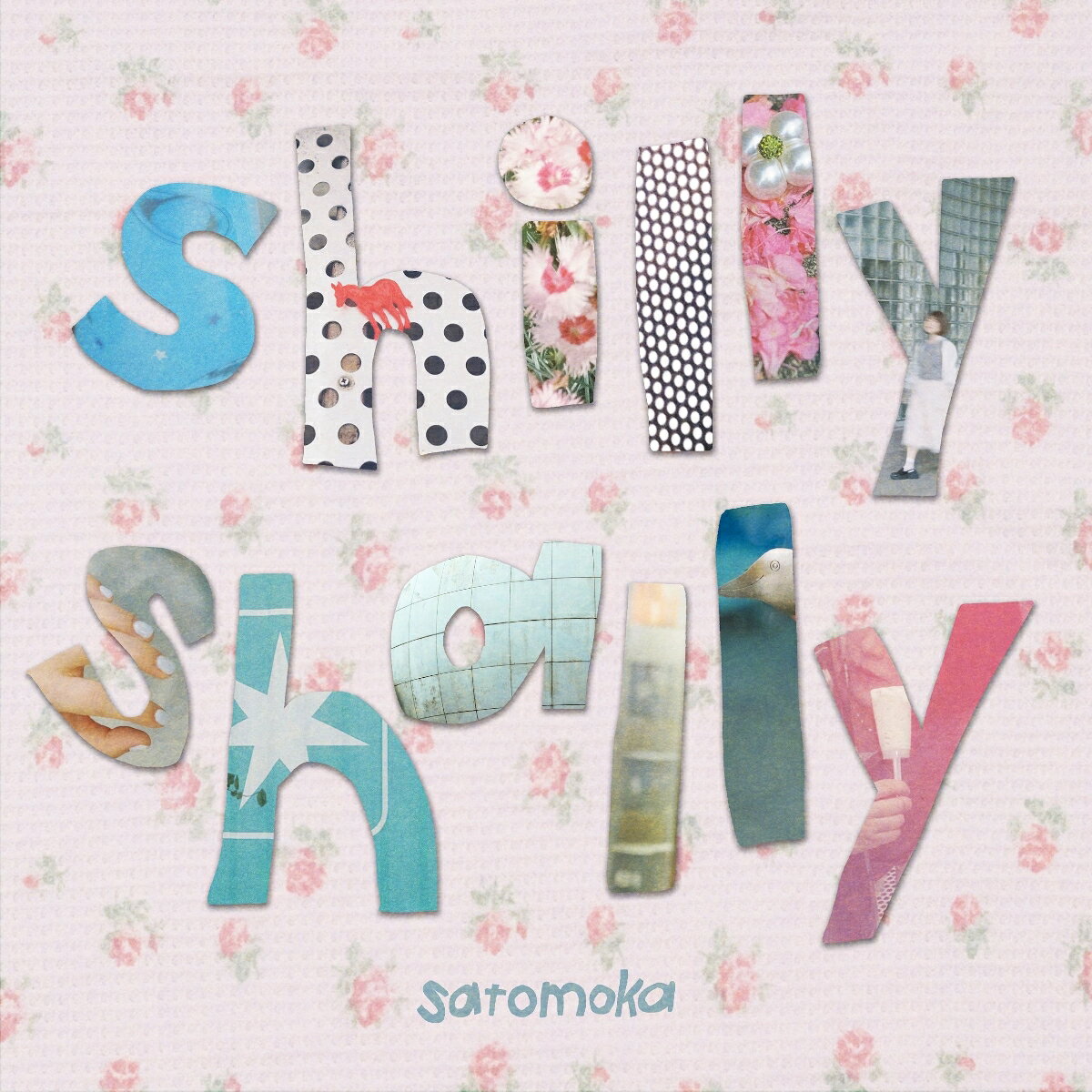 shilly shally【完全生産限定アナログ盤】