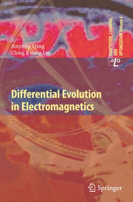 Differential Evolution in Electromagnetics DIFFERENTIAL EVOLUTION IN ELEC （Adaptation, Learning, and Optimization） Anyong Qing
