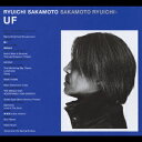 Ryuichi Sakamoto 映画音楽ベスト『UF』 [ 坂本龍一 ]