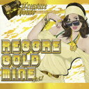 TREASURE HOUSE RECORDS presents REGGAE GOLD MINE Vol.1 [ (オムニバス) ]