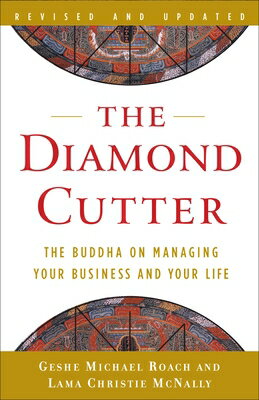 The Diamond Cutter: The Buddha on Managing Your Business and Your Life...
