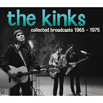 ��͢���ס�Collected Broadcasts 1965-1975 [ Kinks ]