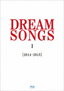 DREAM SONGS 1[2014-2015]地球劇場 〜100年後の君に聴かせたい歌〜【Blu-ray】