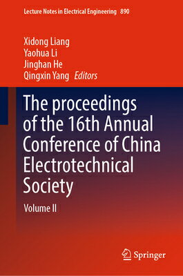 The Proceedings of the 16th Annual Conference of China Electrotechnical Society PROCEEDINGS OF THE 16TH ANNUAL [ Xidong Liang ]