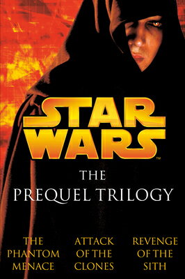 The Prequel Trilogy: Star Wars PREQUEL TRILOGY SW iStar Warsj [ Terry Brooks ]