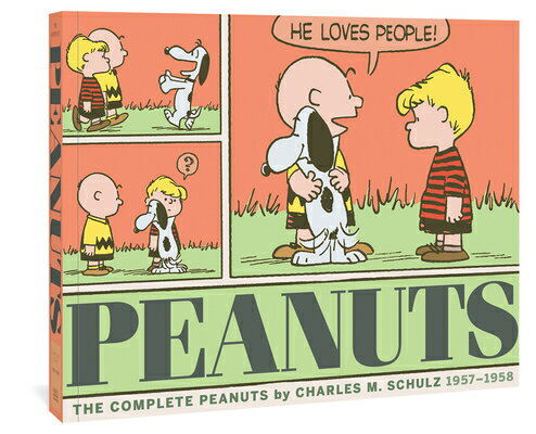 The Complete Peanuts 1957-1958: Vol. 4 Paperback Edition COMP PEANUTS 1957-1958 （Complete Peanu..